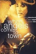 When Angels Come to Town