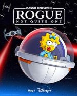 Maggie Simpson in Rogue Not Quite One (TV Special 2023)