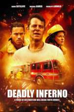 Παρακολουθήστε Deadly Inferno 123movies
