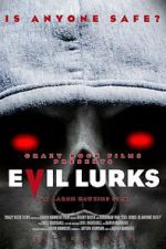 Evil Lurks