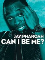 Jay Pharoah: Can I Be Me? (TV Special 2015)