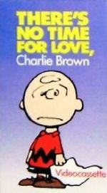 There\'s No Time for Love, Charlie Brown (TV Short 1973)