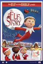 An Elf\'s Story: The Elf on the Shelf