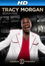 Tracy Morgan: Bona Fide (TV Special 2014)