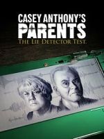 Casey Anthony\'s Parents: The Lie Detector Test (TV Special 2024)
