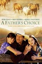A Father\'s Choice