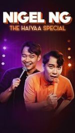 Nigel Ng: The HAIYAA Special (TV Special 2023)