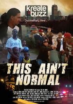 This Ain\'t Normal