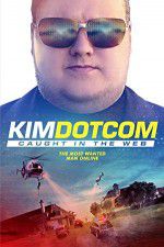 Kim Dotcom Caught in the Web