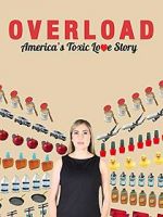 Overload: America\'s Toxic Love Story
