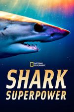Shark Superpower (TV Special 2022)