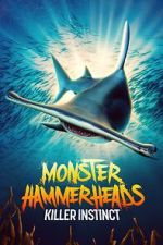 Monster Hammerheads: Killer Instinct (TV Special 2023)