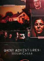 Ghost Adventures: House Calls Season 2 Episode 6