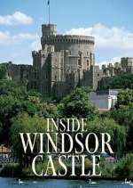 Inside Windsor Castle Season 1 Episode 6