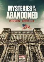 Mysteries of the Abandoned: Hidden America Season 3 Episode 6