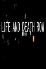Life And Death Row