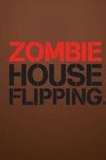 Zombie House Flipping Season 6 Episode 16