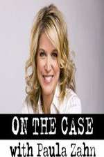 On the Case with Paula Zahn Season 27 Episode 7
