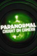 Paranormal Caught on Camera Season 7 Episode 7