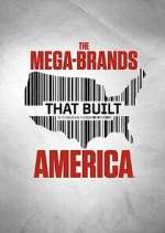 The Mega-Brands That Built America Season 2 Episode 1