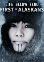 Life Below Zero: First Alaskans Season 3 Episode 12