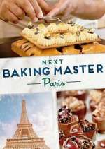 Next Baking Master: Paris Season 1 Episode 4