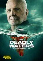 Deadly Waters with Captain Lee Season 1 Episode 1