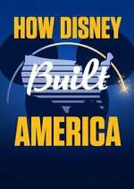 How Disney Built America Season 1 Episode 2