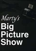 Marty's Big Picture Show